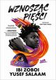 Wznoszc pici, Zoboi Ibi, Salaam Yusef