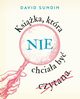 Ksika, ktra nie chciaa by czytana, Sundin David