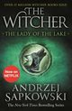 The Lady of the Lake: Witcher 5, Sapkowski Andrzej