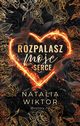 Rozpalasz moje serce, Wiktor Natalia