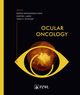 Ocular oncology, Romanowska-Dixon 	Boena, Jager Martine J., Coupland Sarah E.