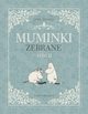 Muminki zebrane. Tom 2, Jansson Tove