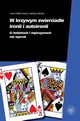 W krzywym zwierciadle ironii i autoironii, Milanowicz Anna, Bokus Barbara
