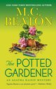 Potted Gardener, Beaton M C
