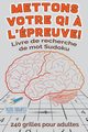 Mettons votre QI ? l'preuve ! | Livre de recherche de mot Sudoku | 240 grilles pour adultes, Speedy Publishing