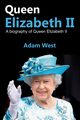 Queen Elizabeth II, West Adam