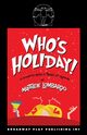 Who's Holiday!, Lombardo Matthew
