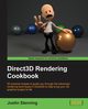 Direct3D Rendering Cookbook, Stenning Justin