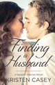 Finding a Husband, Casey Kristen