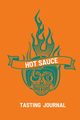 Hot Sauce Tasting Journal, Rother Teresa