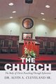 The Church, Cleveland Dr. Alvin A