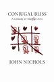Conjugal Bliss, Nichols John Treadwell