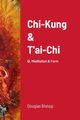 Chi-Kung & T'ai-Chi, Bishop Douglas