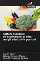 Fattori associati all'assunzione di cibo tra gli adulti HIV positivi, Carol Nanziri