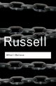 What I Believe, Russell Bertrand