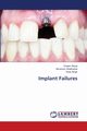 Implant Failures, Ghiyal Chetan