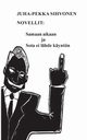 Novellit, Sihvonen Juha-Pekka