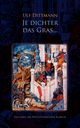 Je dichter das Gras ..., Dittmann Ulf
