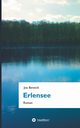 Erlensee, Bennick Joe
