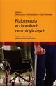 Fizjoterapia w chorobach neurologicznych, S. Lennon, G. Ramdharry, G. Verheyden