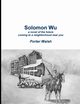 Solomon Wu, Walsh Porter