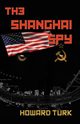 The Shanghai Spy, Turk Howard