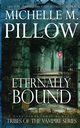 Eternally Bound, Pillow Michelle M.