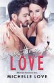Investing in Love, Love Michelle