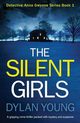 The Silent Girls, Young Dylan