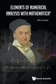 ELEMENTS OF NUMERICAL ANALYSIS WITH MATHEMATICA, JOHN LOUSTAU