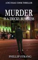 Murder is a Tricky Business, Strang Phillip