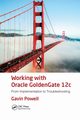 Working with Oracle GoldenGate 12c, Powell Gavin