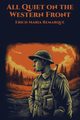 All Quiet on the Western Front, Remarque Erich Maria
