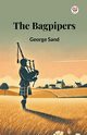 The Bagpipers, Sand George