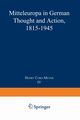Mitteleuropa in German Thought and Action, 1815-1945, Meyer H.C.
