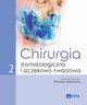 Chirurgia stomatologiczna i szczkowo-twarzowa Tom 2, Rahnama Mansur