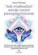 Jak rozbudzi swoje moce parapsychiczne, Mystic Michaela