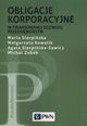 Obligacje korporacyjne w finansowaniu rozwoju przedsibiorstw, Sierpiska Maria, Kowalik Magorzata, Sierpiska-Sawicz Agata, Zubek Micha