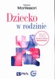 Dziecko w rodzinie, Montessori Maria