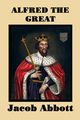 Alfred the Great, Abbott Jacob