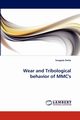 Wear and Tribological Behavior of MMC's, Dutta Swagata