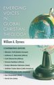 Emerging Voices in Global Christian Theology, Dyrness William