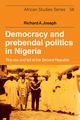 Democracy and Prebendal Politics in Nigeria, Joseph Richard A.