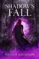 Shadow's Fall, Johanson Natalie