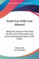 Scott's Lay of the Last Minstrel, Scott Walter