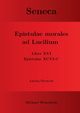 Seneca - Epistulae morales ad Lucilium - Liber XVI Epistulae XCVI - C, Weischede Michael