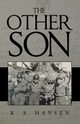 The Other Son, Hansen K. S.