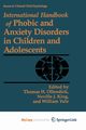 International Handbook of Phobic and Anxiety Disorders in Children and Adolescents, 
