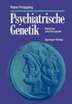 Psychiatrische Genetik, Propping Peter