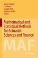 Mathematical and Statistical Methods for Actuarial Sciences and Finance, 